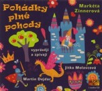 Pohádky plné pohody - CD - Markéta Zinnerová