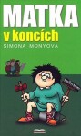 Matka koncích Simona Monyová