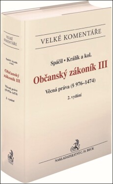 Občanský zákoník III. Věcná práva Komentář