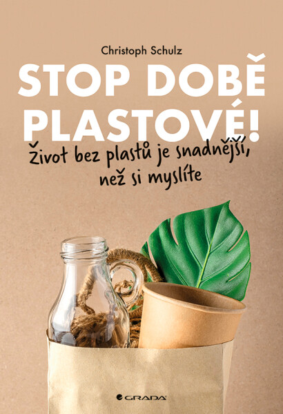 Stop době plastové! - Christoph Schulz