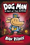 Tale of Two Kitties Dav Pilkey