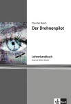 Der Drohnenpilot - Lehrerhandbuch - Thorsten Nesch