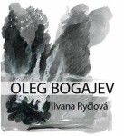 Oleg Bogajev Ivana Ryčlová