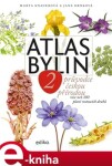 Atlas bylin Jana Drnková, Marta Knauerová