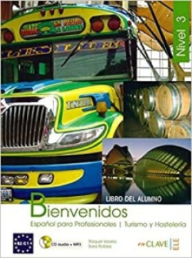 Bienvenidos 3 Libro Del Alumno + CD Audio + Mp3 (b2-c1) - Vv.Aa