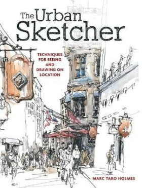 Urban Sketcher - Marc Taro Holmes