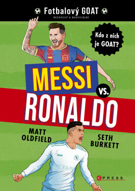 Messi vs. Ronaldo: Kdo z nich je GOAT? - Tom & Matt Oldfield