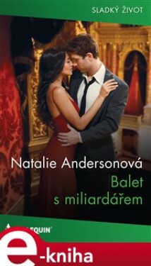 Balet s miliardářem - Natalie Andersonová e-kniha