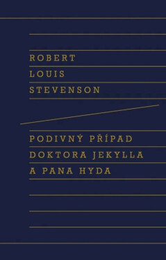 Podivný případ doktora Jekylla a pana Hyda, 3. vydání - Robert Louis Stevenson