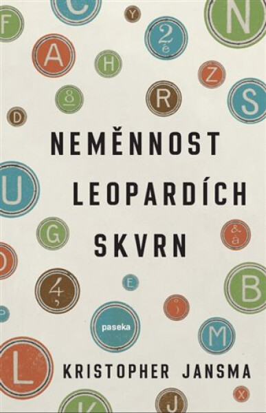 Neměnnost leopardích skvrn - Kristopher Jansma