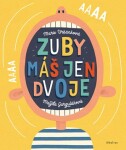 Zuby máš jen dvoje Magda Garguláková