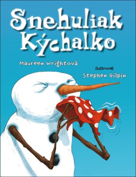 Snehuliak Kýchalko - Maureen Wrightová