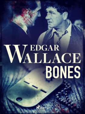 Bones - Edgar Wallace - e-kniha
