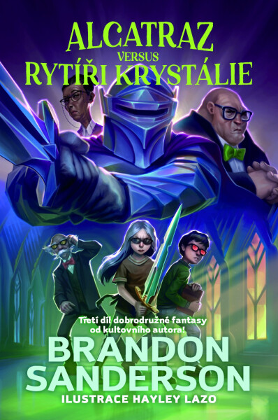 Alcatraz versus rytíři z Krystálie - Brandon Sanderson