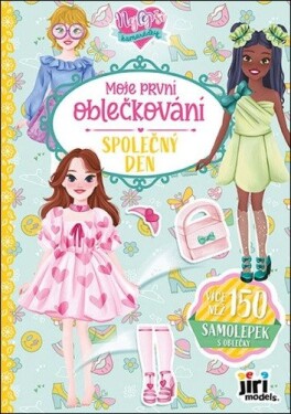 Moje první oblečkování Nejlepší kamarádky Společný den