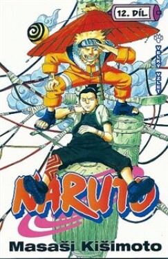 Naruto 12 Velký vzlet Masaši Kišimoto