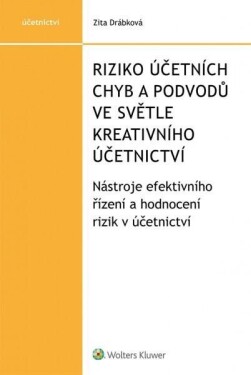 Riziko účetních chyb a podvodů ve světle kreativního účetnictví