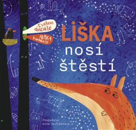 Liška nosí štěstí - Evelina Daciute