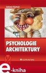 Psychologie architektury - Lubomír Kostroň e-kniha