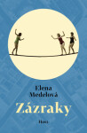 Zázraky - Elena Medelová - e-kniha