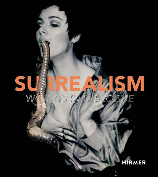 Surrealism: Worlds in Dialogue - Institut für Kulturaustausch