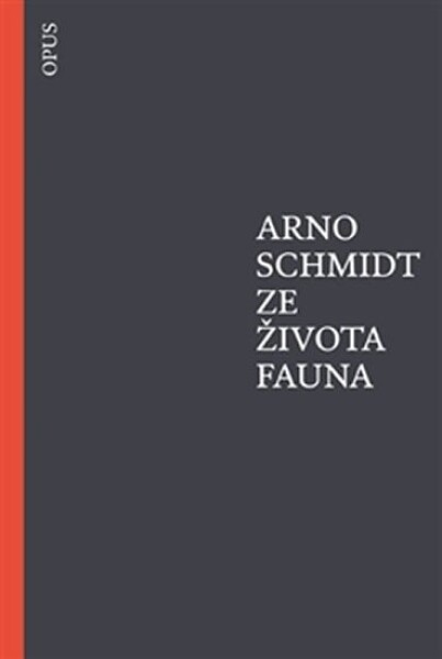 Ze života fauna Arno Schmidt