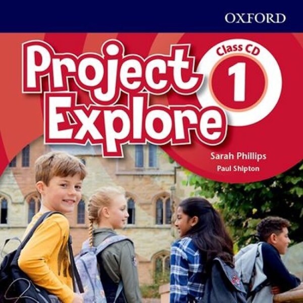 Project Explore 1 Class Audio CDs /2/ - Sarah Phillips