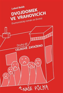 Dvojdomek ve Vrahovicích: