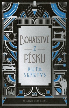 Bohatství z písku | Ruta Sepetys