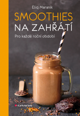 Smoothies na zahřátí - Eliq Maranik - e-kniha