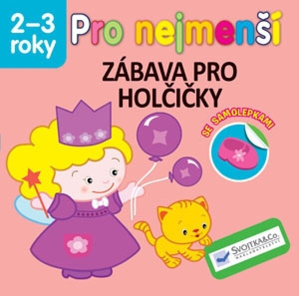 Pro nejmenší Zábava Pro holčičky