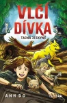 E-kniha: Vlčí dívka – Tajná jeskyně od Do Anh