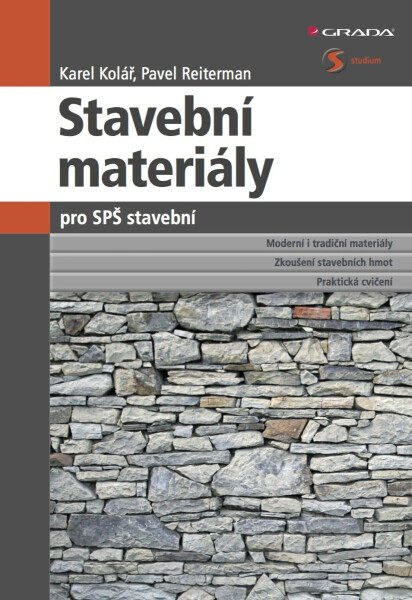 Stavební materiály pro SPŠ stavební - Karel Kolář, Pavel Reiterman