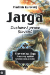 Jarga Duchovní praxe Slovanů Vladimír Kurovskij