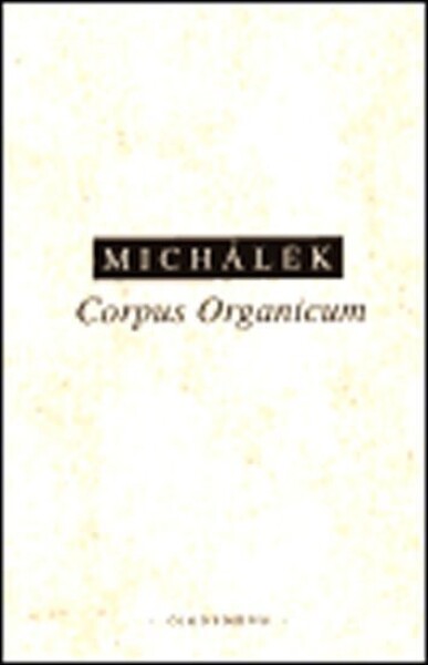 Corpus Organicum Jiří Michálek