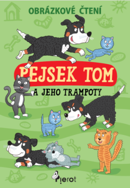 Pejsek Tom a jeho trampoty - Petr Šulc - e-kniha