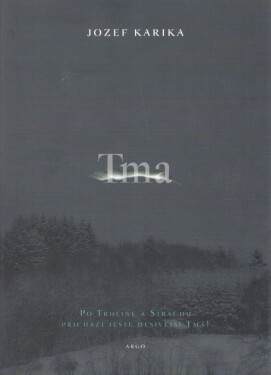 Tma, 1. vydání - Jozef Karika