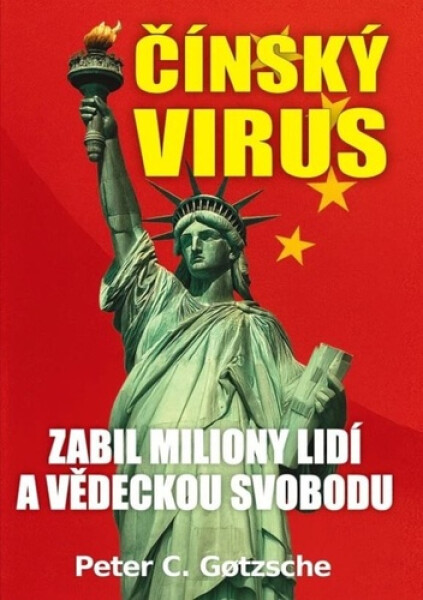 Čínský virus - Peter C. Gotzsche