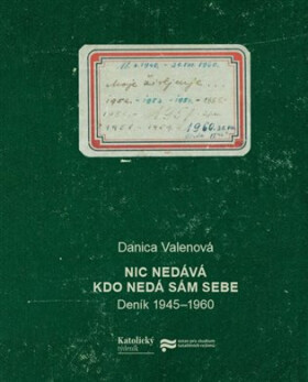 Nic nedává, kdo nedá sám sebe: Danica Valenová