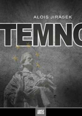 Temno - Alois Jirásek