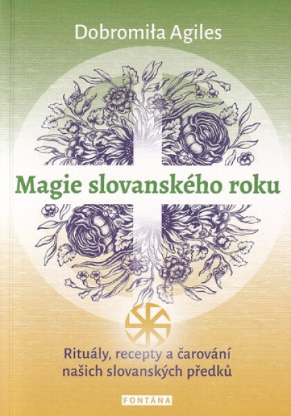 Magie slovanského roku - Agiles Dobromiła