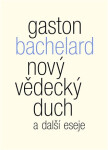 Nový vědecký duch další eseje