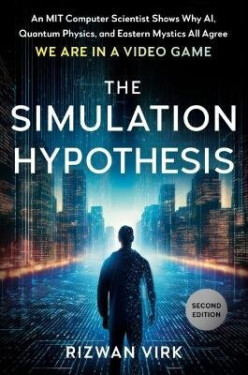 Simulation Hypothesis - Virk Rizwan