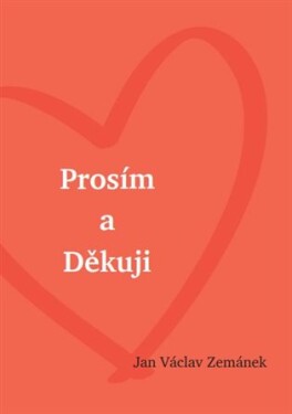 Prosím a Děkuji