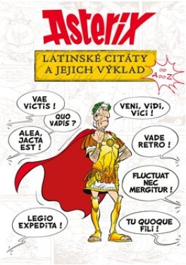 Asterix Latinské citáty jejich výklad Bernard-Pierre Molin