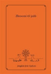 Zkrocení tří jedů