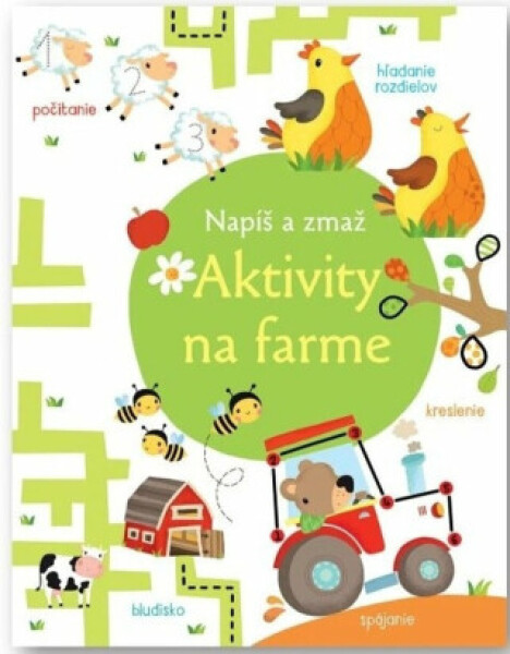 Napíš a zmaž Aktivity na farme - Kirsteen Robson; ?aria Neradova