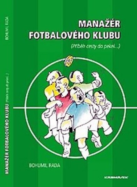 Manažér fotbalového klubu Bohumil Rada