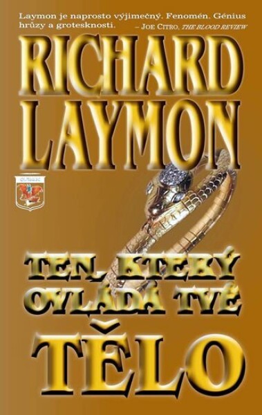 Ten, který ovládá tvé tělo Richard Laymon