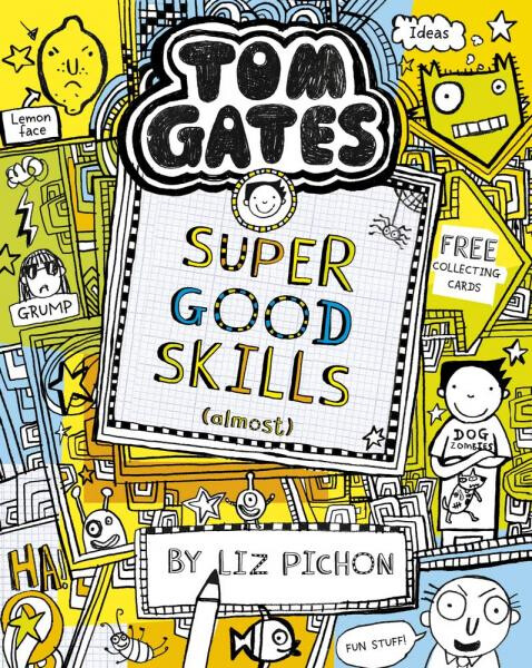 Tom Gates: Super Good Skills (Almost...) - Liz Pichon